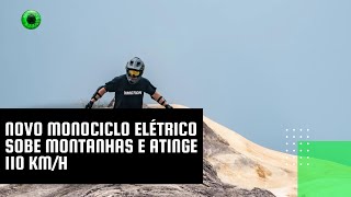 Novo monociclo elétrico sobe montanhas e atinge 110 kmh [upl. by Fradin]