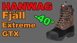 TEST  Hanwag  Fjäll Extreme GTX [upl. by Lazaro]