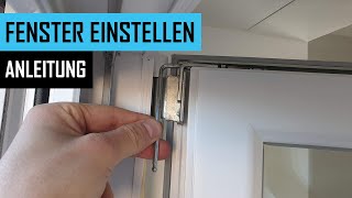 Fenster einstellen Balkontür und Fenster richtig justieren inkl Anpressdruck  Anleitung [upl. by Ydnerb]