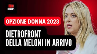 🔴 OPZIONE DONNA 2023 ULTIMISSIME OGGI ⚠️ TUTTO SUL DIETROFRONT DELLA MELONI IN ARRIVO PENSIONI [upl. by Avril]