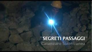 Segreti Passaggi Catanzaro Sotterranea  Il Trailer Un Documentario di Giuseppe Rachetta [upl. by Gaile]