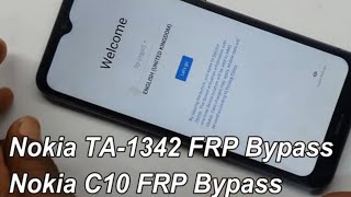 Nokia TA 1342 FRP Bypass Nokia C10 FRP Bypass New [upl. by Anoek512]