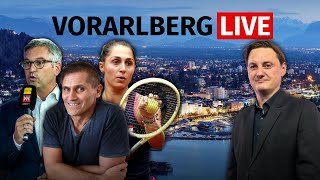 Vorarlberg LIVE mit Magnus Brunner Tamira Paszek und Christian Adam [upl. by Dana]