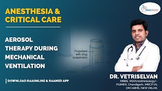 Anesthesia amp Critical Care Medicine  Aerosol therapy during mechanical ventilation  Raaonline [upl. by Robina91]