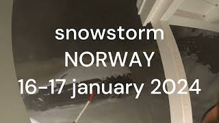 Winterstorm Norway January 16th  17th 2024 watch until the end [upl. by Aicinod528]