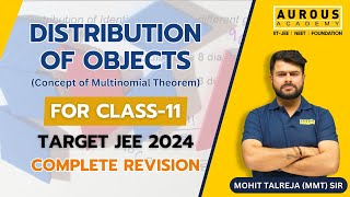 DISTRIBUTION OF OBJECTS FOR CLASS11  COMPLETE REVISION  MOHIT TALREJA MMT Sir  AUROUS ACADEMY [upl. by Mimi9]