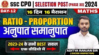 Ratio amp Proportion  16 Din 16 Marathon  Maths  SSC CPO Selection Post 2024  Aditya Ranjan Sir [upl. by Eudora]