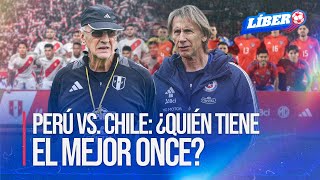 PERÚ vs CHILE por la COPA AMÉRICA ¿Quién tiene el mejor once GARECA o FOSSATI  Líbero [upl. by Quintina]