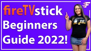 BEGINNERS GUIDE TO THE AMAZON FIRE STICK  HOW TO USE A FIRESTICK  2022 [upl. by Urita]