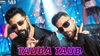 Husn Tera Toba Toba Official Video Karan Aujla Ft Vicky Kaushal  Tauba Tauba  Punjabi Song 2024 [upl. by Gaston]