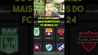 OS 5 UNIFORMES MAIS BONITOS DO FC MOBILE 2024 shorts [upl. by Reinnej]