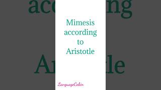 Mimesis according to Aristotle philosophy literature mimesis aristotle [upl. by Anaidni]