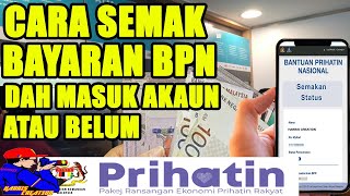 Cara Semak Bayaran BPN Dah Masuk Akaun Bank Atau Belum [upl. by Rodolfo]