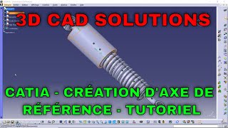 CATIA V5  Astuce pour les axes de référence sur un cylindre [upl. by Inalaehak]