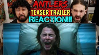 ANTLERS  Teaser TRAILER  REACTION [upl. by Anitsrihc]