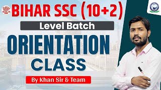 Bihar SSC 102 Orientation Class by Khan Sir amp Team  Enrollment Open [upl. by Kawai]