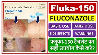 Fluka150 Tablet Use Dose Side effects Warnings फ्लूका150 टैबलेट का सही उपयोग कैसे करे [upl. by Gwenn323]