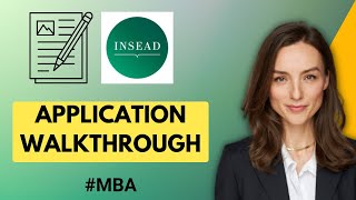 How to Fill Out INSEAD MBA Application  Best Practices for Writing a Compelling MBA Application [upl. by Akinuahs578]