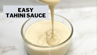 EASY TAHINI SAUCE  Best Lebanese Tahini Recipe [upl. by Ajad]