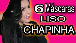 6 MÁSCARAS PARA DEIXAR CABELO LISO CHAPINHA [upl. by Hoeg]