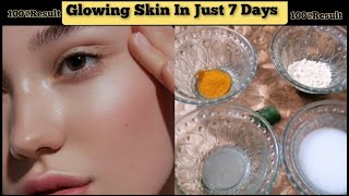 Clear Glowing Skin At Home  How to get Clear Glowing Skin in just 7 days [upl. by Stormy]