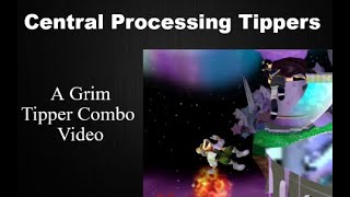 Central Processing Tippers A Grim Tipper Combo Video [upl. by Adamsen]