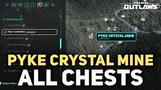 Pyke Syndicate Crystal Mine All Treasure Chest Locations  Star Wars Outlaws [upl. by Latona]