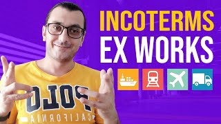 EXPLAINED INCOTERMS EX WORKS EXW FOR IMPORT EXPORT BUSINESS [upl. by Tennos392]