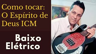 O Espírito de Deus ICM Baixo Elétrico Partitura e Tablatura igrejacristamaranata tablatura baixo [upl. by Asilam]