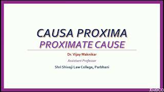 Causa Proxima  The Principle of Proximate Cause [upl. by Indyc]