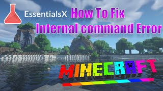 How To Fix Minecraft Server EssentialsX Spawn Internal Command Error  117 2021 [upl. by Viradis]