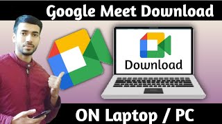 How to Download Google Meet on Laptop  How to install Google Meet in Laptop  Google Meet on PC [upl. by Eidak966]