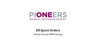 7 Cerner ER Quick Orders [upl. by Rehptosirhc]