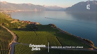 Weekend sur les rives du Léman  Échappées belles [upl. by Merras]