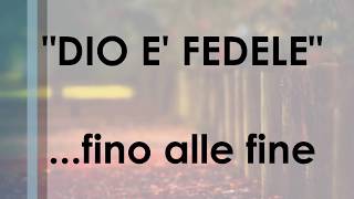 DIO E FEDELE FINO ALLA FINE  IRG32 [upl. by Paz]