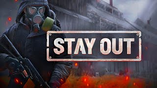 Stay Out  Иди своей дорогой Сталкер  №1 [upl. by Anaugahs451]