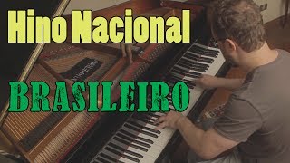 Hino Nacional Brasileiro no Piano  Melhor versão já tocada  Brazil National Anthem [upl. by Sukramal]