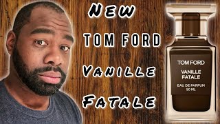 NEW TOM FORD 🔥VANILLE FATALE 🔥FRAGRANCE [upl. by Renaxela]