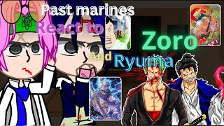 One Piece  Past marines react to zoro  One piece react to zoro [upl. by Nhor]