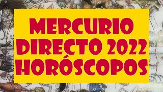 Mercurio directo 2022 Astrología Horóscopos y Predicciones [upl. by Ahsemrak]