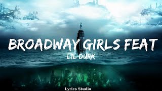 Lil Durk  Broadway Girls feat Morgan Wallen Lyrics  Music Combs [upl. by Enilreug]