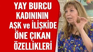 Yay burcu kadınının aşk ve ilişkide öne çıkan özellikleri [upl. by Anyel]