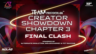 Team Protocolggs Creator Showdown  Chapter 3  Final Clashquot Powered byAlternateRealitiesesports [upl. by Trah]