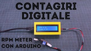 Tachimetro Contagiri RPM Digitale con Arduino LCD e Sensore Infrarosso o Fotocellula  Fai da Te [upl. by Hewart706]