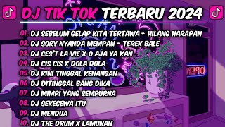 DJ TIK TOK TERBARU 2024  DJ SEBELUM GELAP KITA TERTAWA  DJ HILANG HARAPAN VIRAL [upl. by Esiuqcaj618]