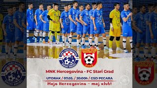 MNK Hercegovina  FC Stari Grad  Doigravanje za prvaka BiH  Futsal [upl. by Nelleh]