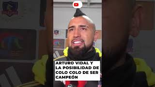 🔴ARTURO VIDAL y la posibilidad de COLO COLO de ser CAMPEÓN colcolo arturovidal chile futbol [upl. by Lynnett]