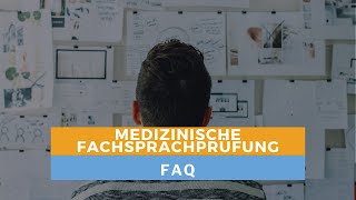 Häufig gestellte Fragen zur medizinischen Fachsprachprüfung FSP [upl. by Adlanor891]