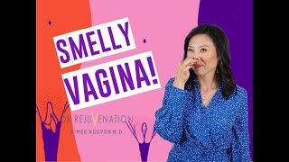 WHY DOES MY VAGINA SMELL  Dr Rejuvenation Girl Talk [upl. by Thurston141]