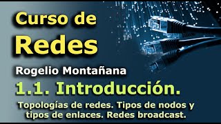 Curso de Redes 11 Introducción Conceptos básicos Redes informáticas y telemáticas [upl. by Little632]